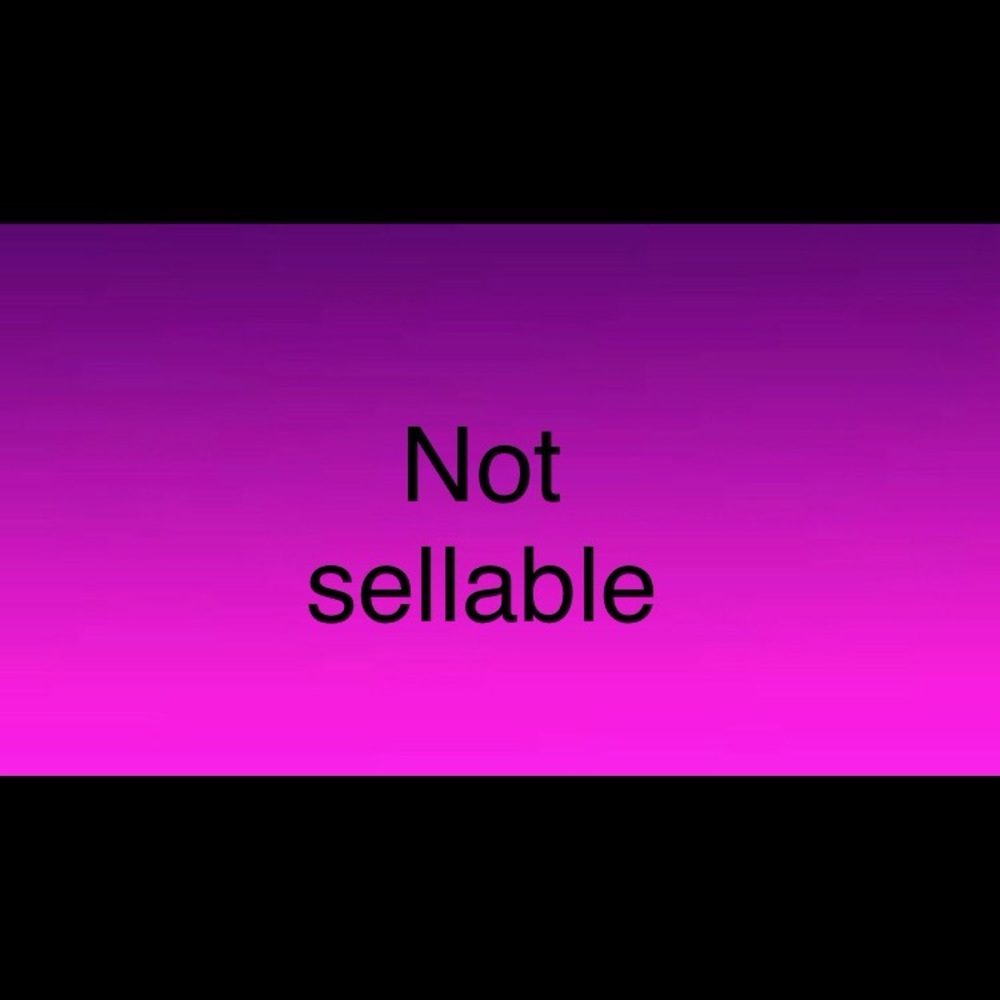 Not Sellable
